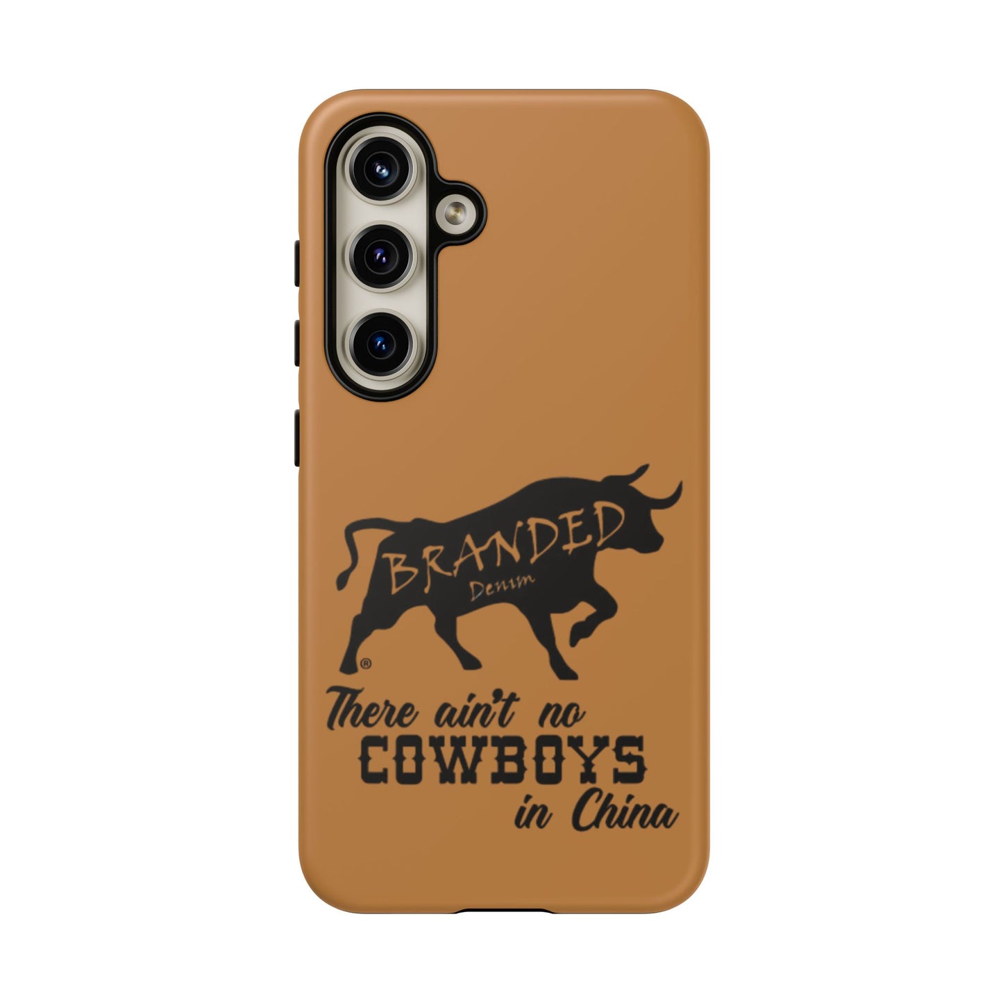 Brown Ain't No Cowboys In China IPhone, Google, & Samsung Tough Cases