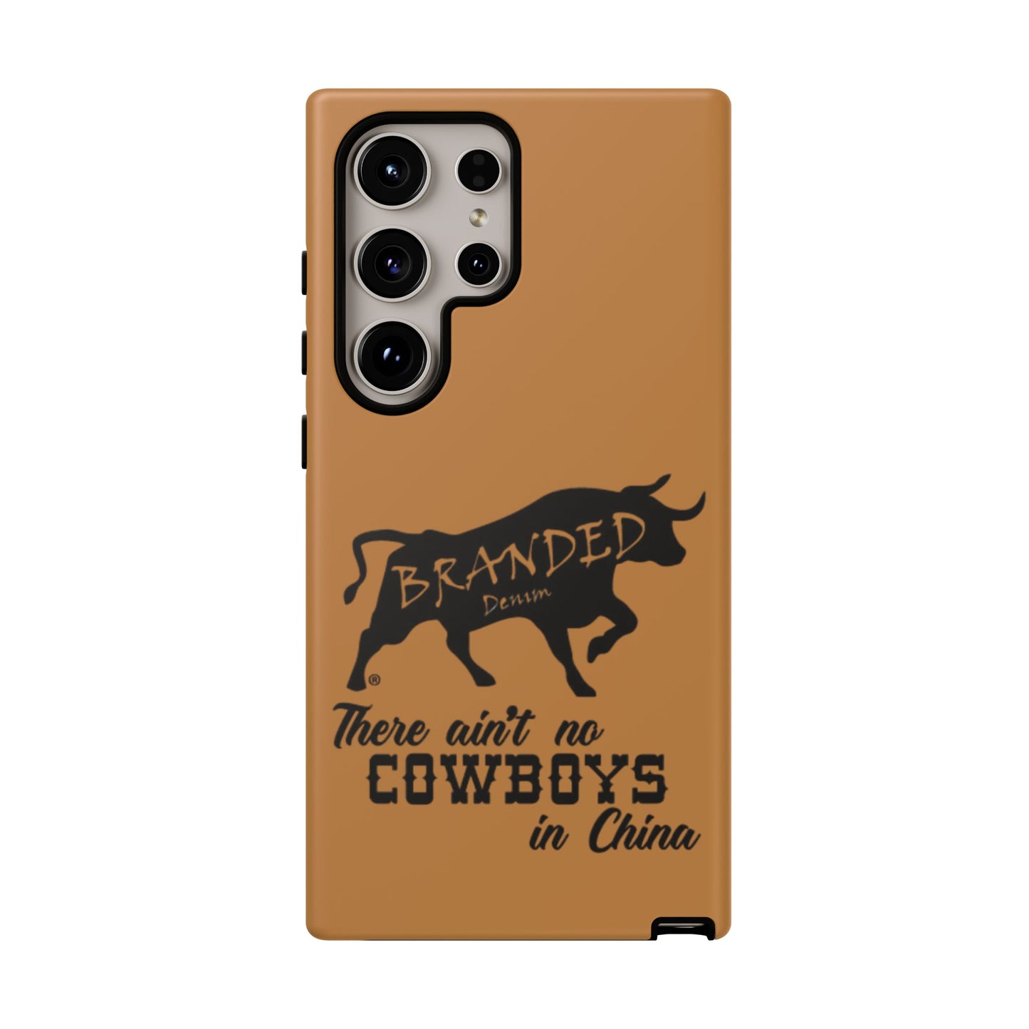 Brown Ain't No Cowboys In China IPhone, Google, & Samsung Tough Cases