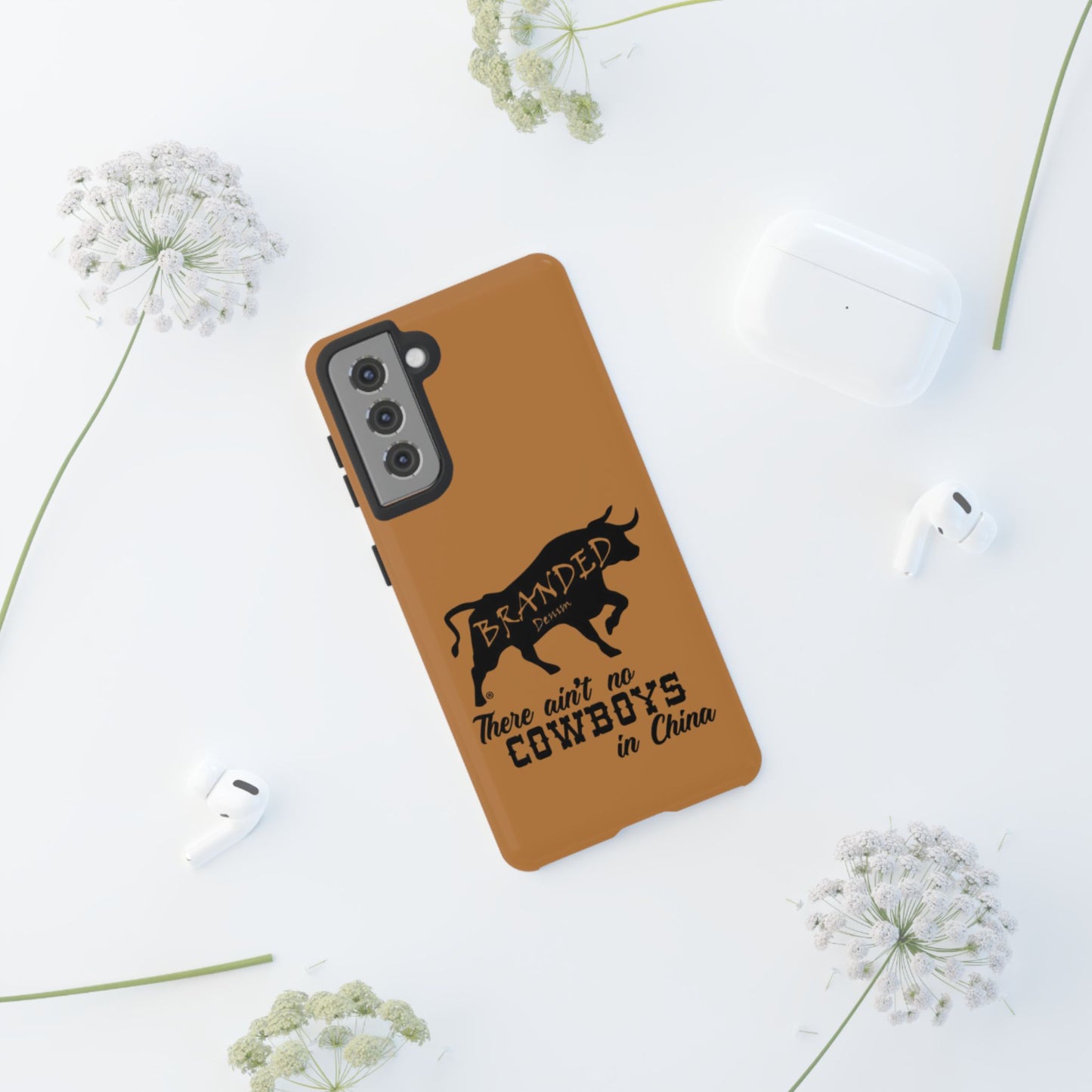 Brown Ain't No Cowboys In China IPhone, Google, & Samsung Tough Cases