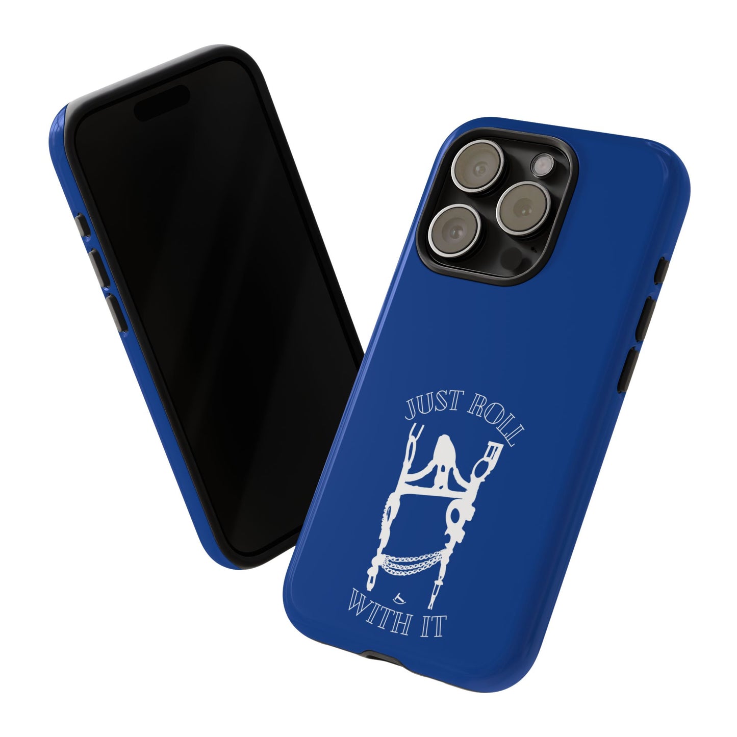 Just Roll With It IPhone, Samsung, & Google Tough Cases