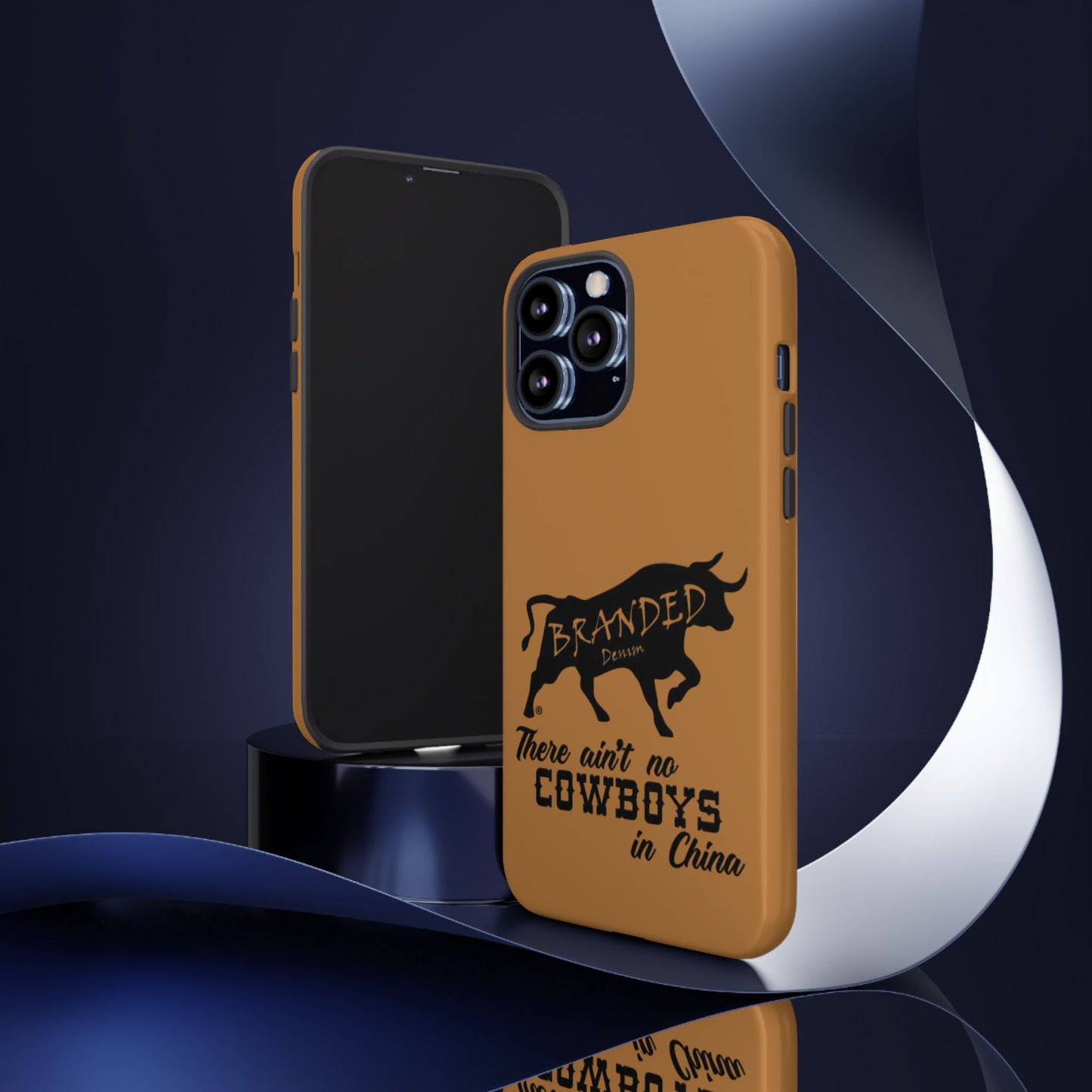 Brown Ain't No Cowboys In China IPhone, Google, & Samsung Tough Cases