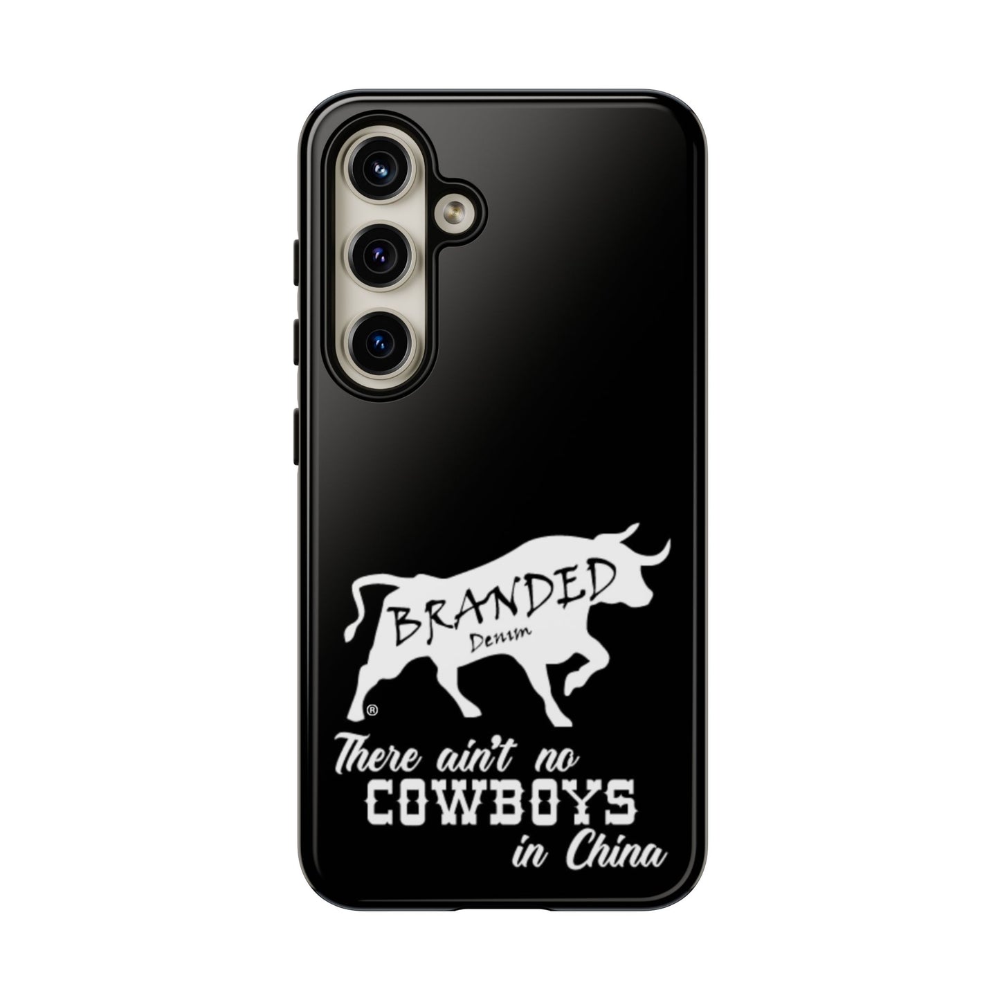 Black Ain't No Cowboys In China IPhone, Google, & Samsung Tough Cases