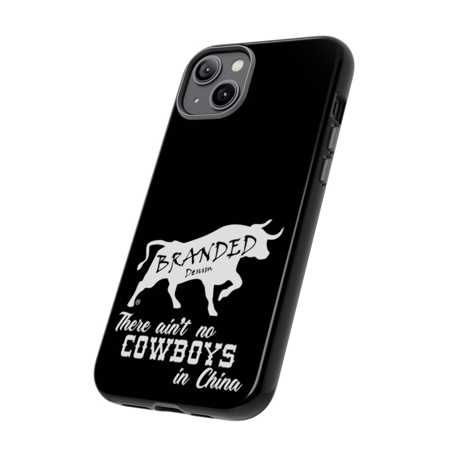 Black Ain't No Cowboys In China IPhone, Google, & Samsung Tough Cases