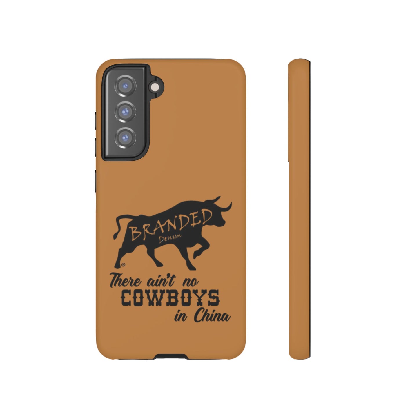 Brown Ain't No Cowboys In China IPhone, Google, & Samsung Tough Cases