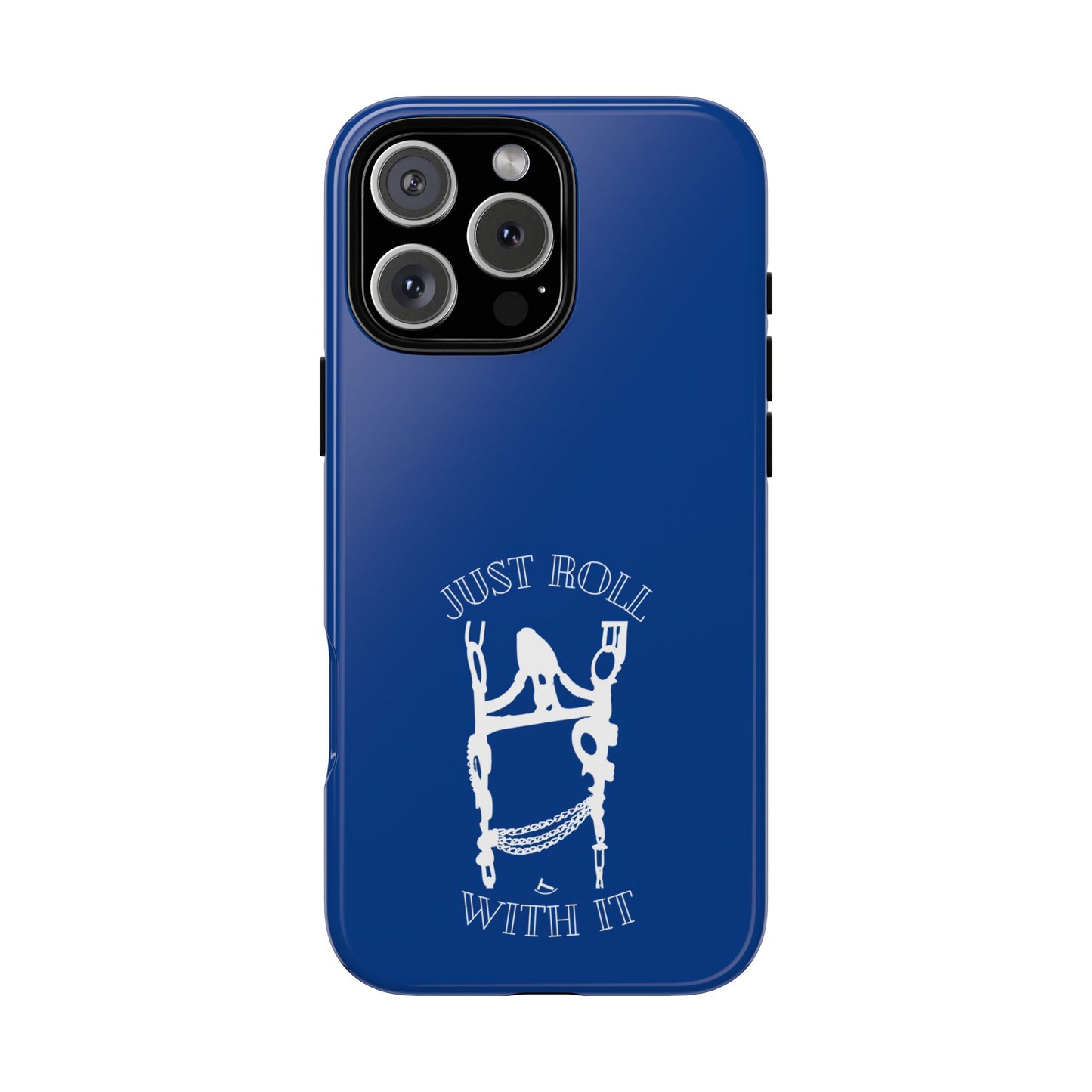 Just Roll With It IPhone, Samsung, & Google Tough Cases