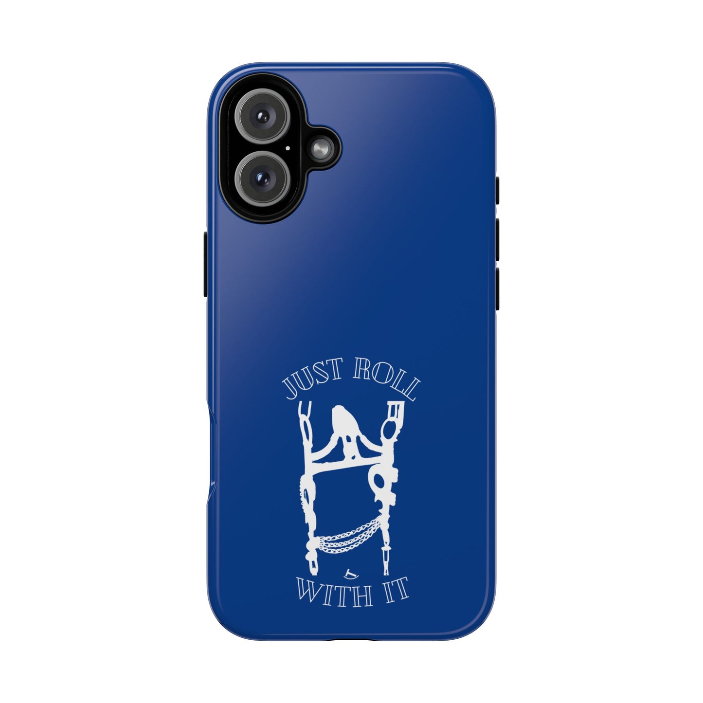 Just Roll With It IPhone, Samsung, & Google Tough Cases